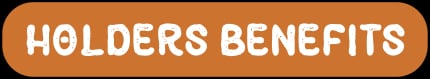 Holders Benefits